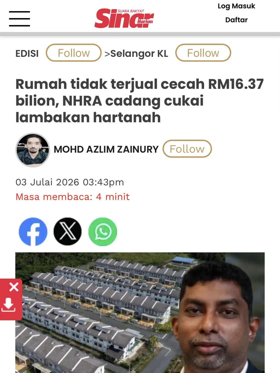 Keratan Sinar Harian Julai 2026 - rumah tidak terjual cecah RM16.37 bilion, NHRA cadang cukai lambakan hartanah